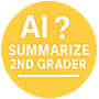AI Summarize 2nd Grader